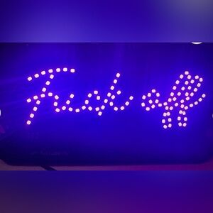 Fu**Off Led Sign
